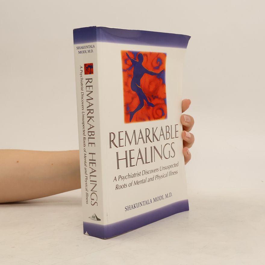 Shakuntala Modi Remarkable Healings
