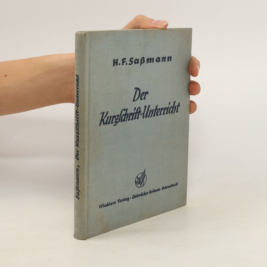 Heinrich Friedrich Sassmann Der Kurzschrift-Unterricht
