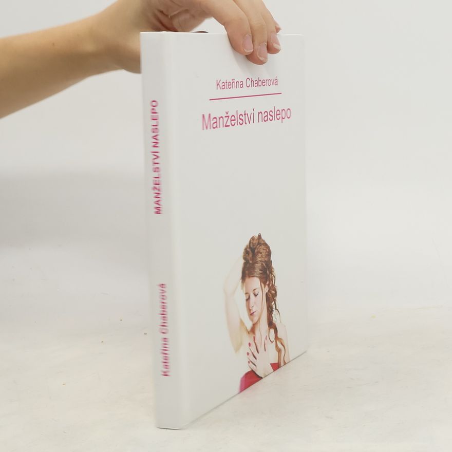 Kateřina Chaberová Manželství naslepo