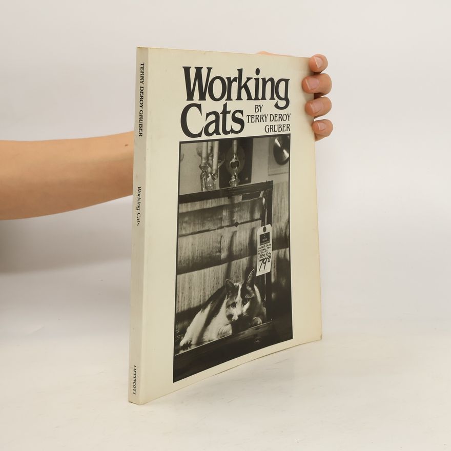 Terry deRoy Gruber Working Cats