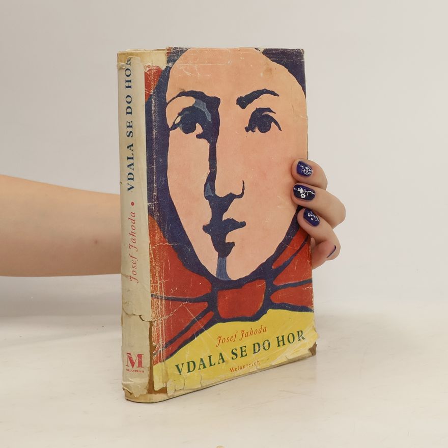 Josef Jahoda Vdala se do hor