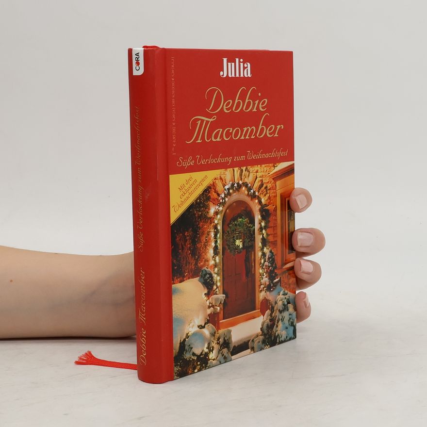 Debbie Macomber Julia. Süße Verlockung zum Weihnachtsfes