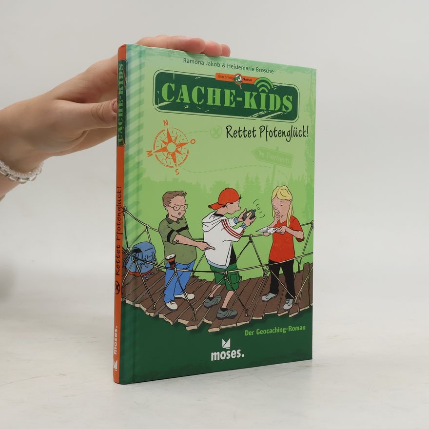 Ramona Jakob Cache Kids. Rettet Pfotenglück!