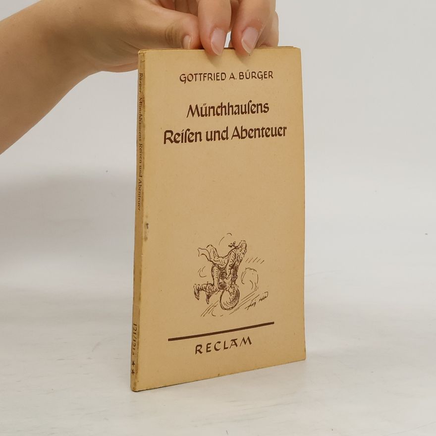 Gottfried August Bürger Münchhausens Reisen und Abenteuer
