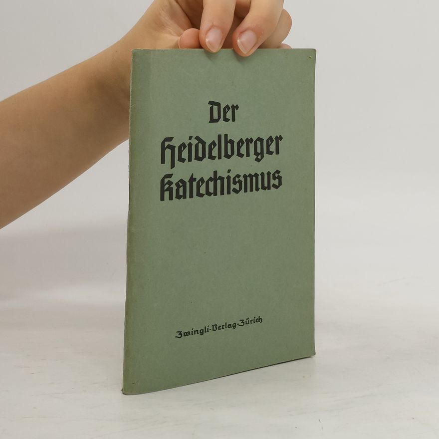 Autorenkollektiv Der Heidelberger Katechismus