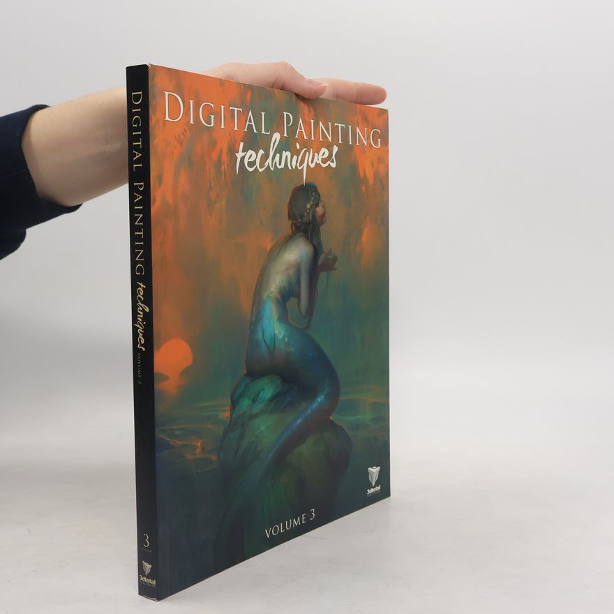 Robh Ruppel Digital Painting Techniques Vol 3