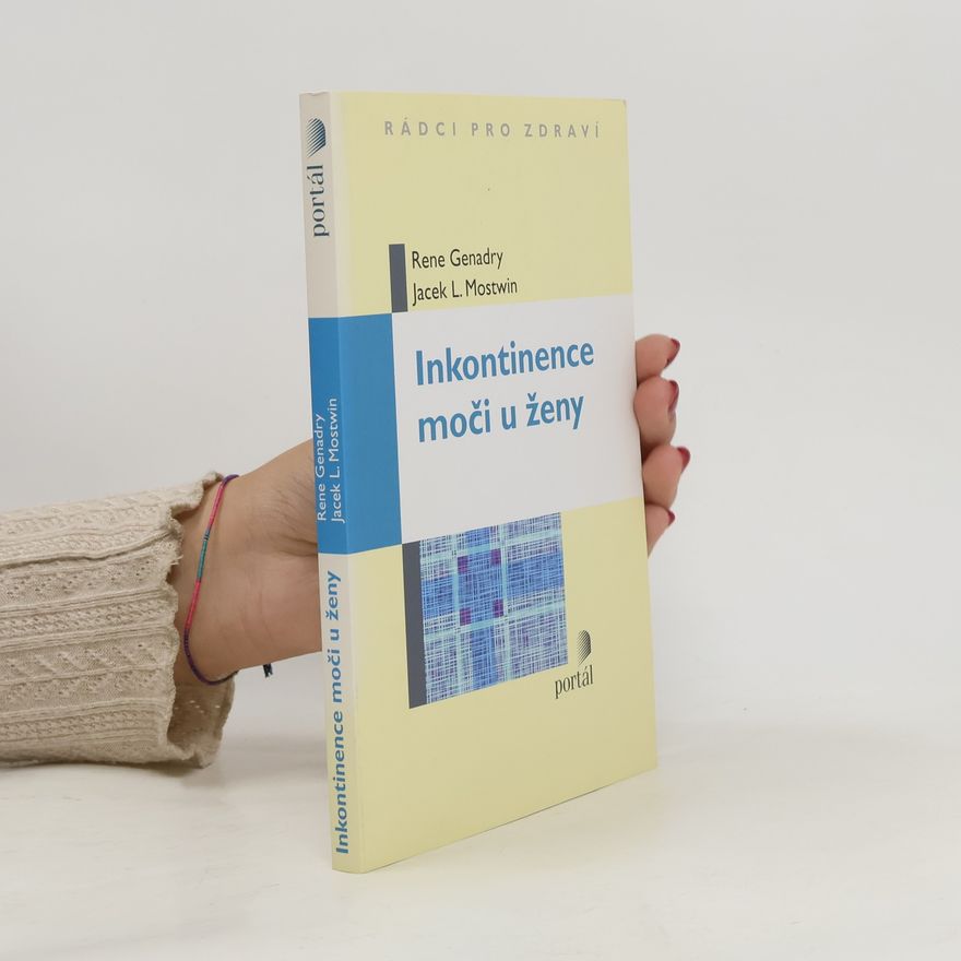 Jacek L. Mostwin Inkontinence moči u ženy