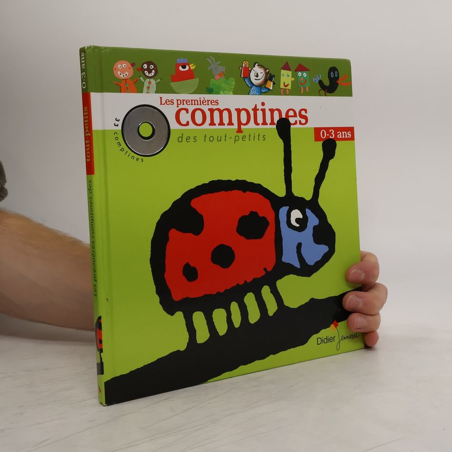 Various authors Les premières comptines des tout-petits