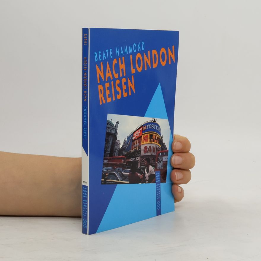 Beate Hammond Nach London reisen