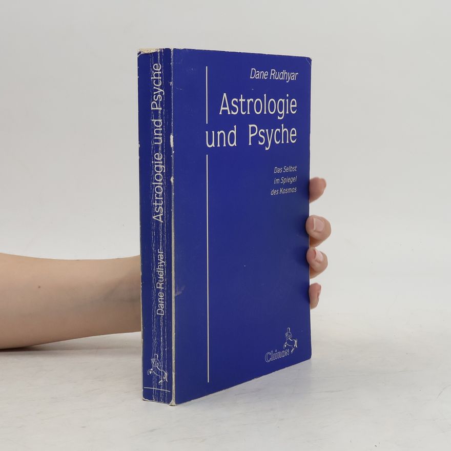 Dane Rudhyar Astrologie und Psyche
