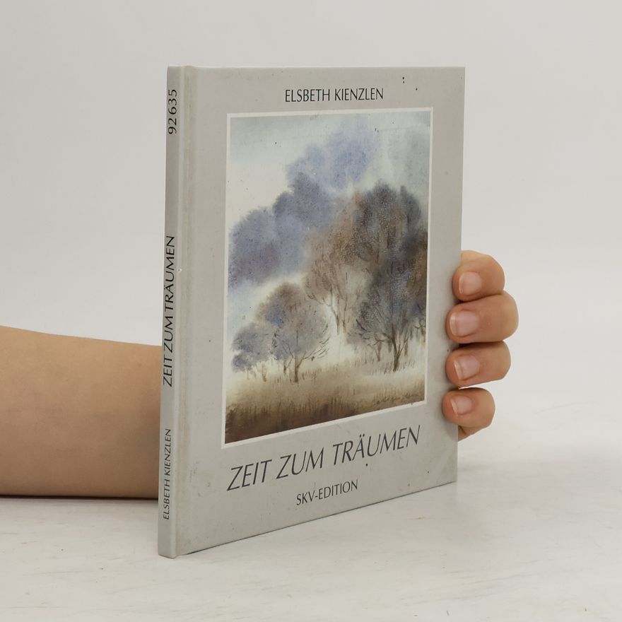 Elisbeth Kienzlen Zeit zum Träumen