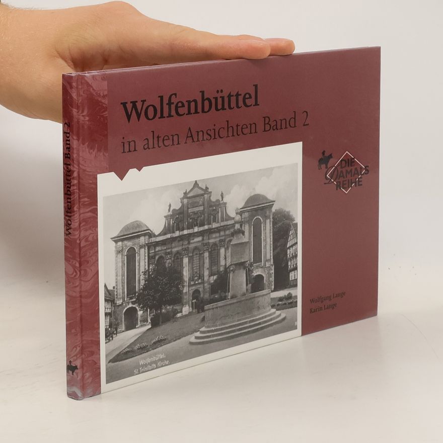 Karin Lange Wolfenbüttel in alten Ansichten