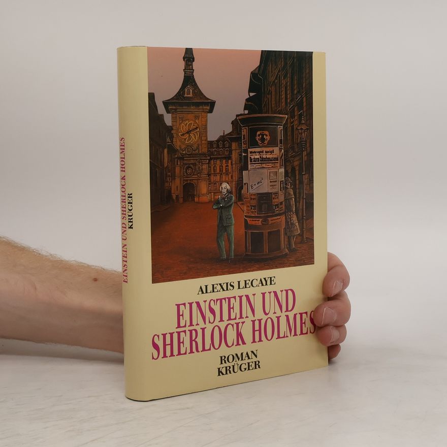 Alexis Lecaye Einstein und Sherlock Holmes