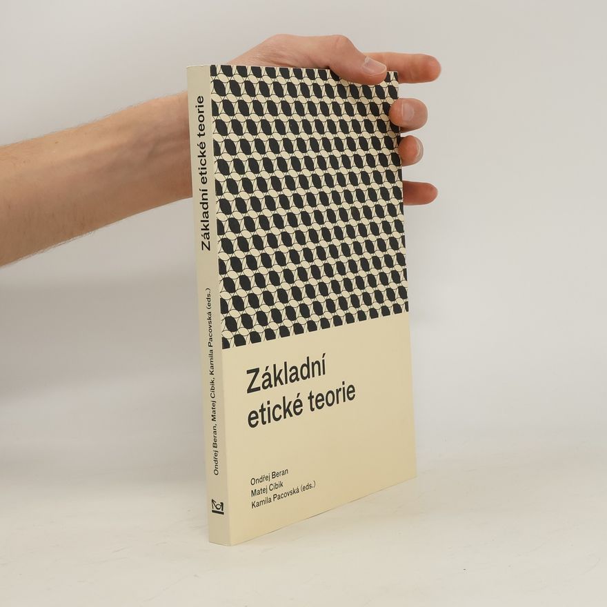Matej Cíbik Základní etické teorie