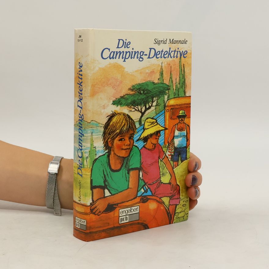 Sigrid Mannale Die Camping-Detektive