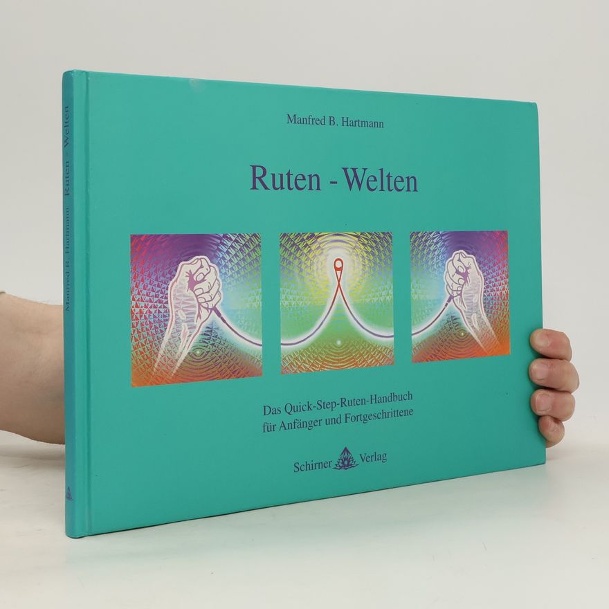 Manfred B. Hartmann Ruten-Welten