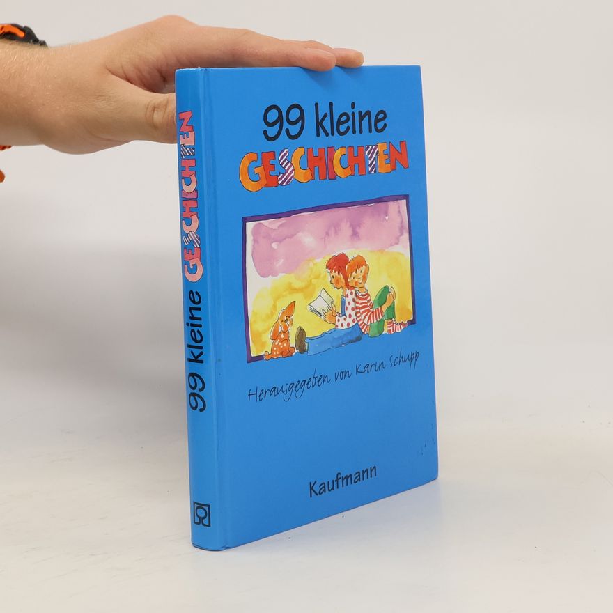 Karin Schupp 99 kleine Geschichten