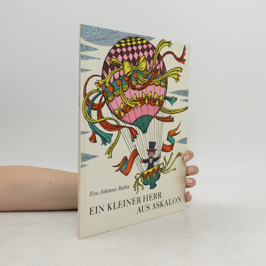 Eva Johanna Rubin Ein kleiner Herr aus Askalon