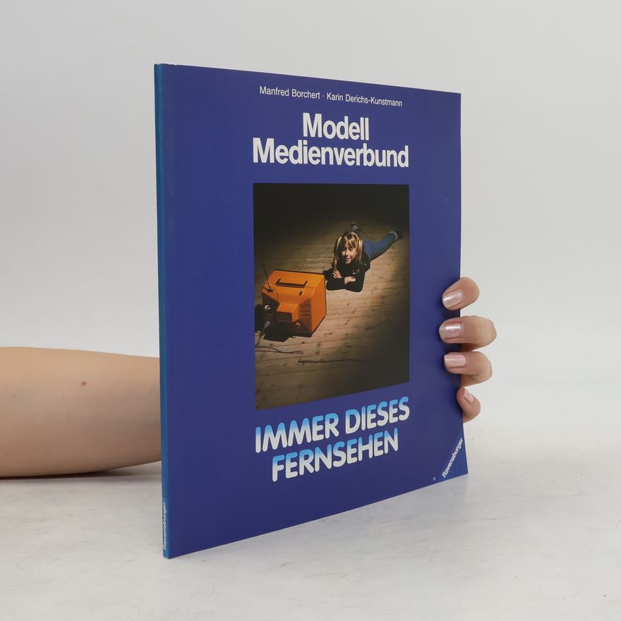 Karin Derichs Kunstmann Immer dieses Fernsehen