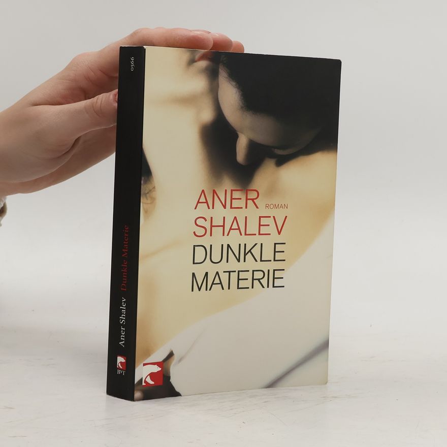 Aner Shalev Dunkle Materie