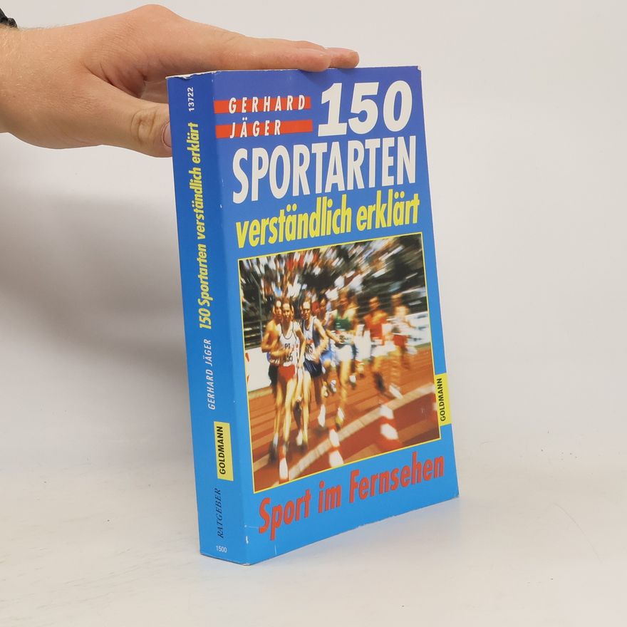 Gerhard Jäger 150 Sportarten verständlich erklärt
