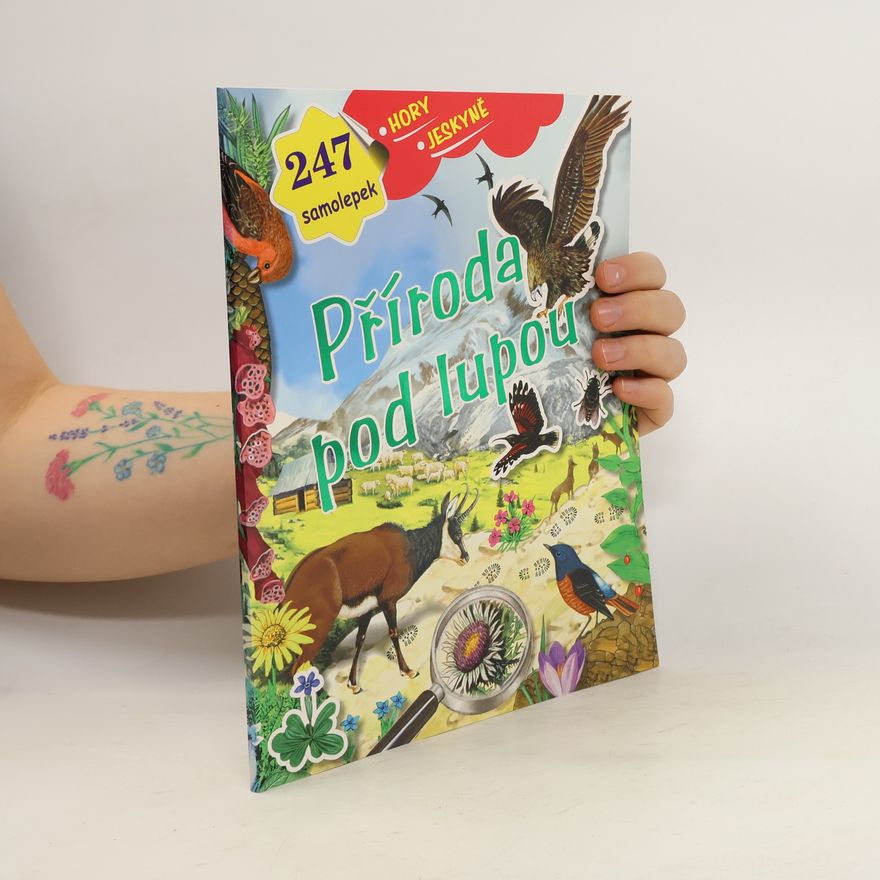 Various authors Příroda pod lupou : hory, jeskyně