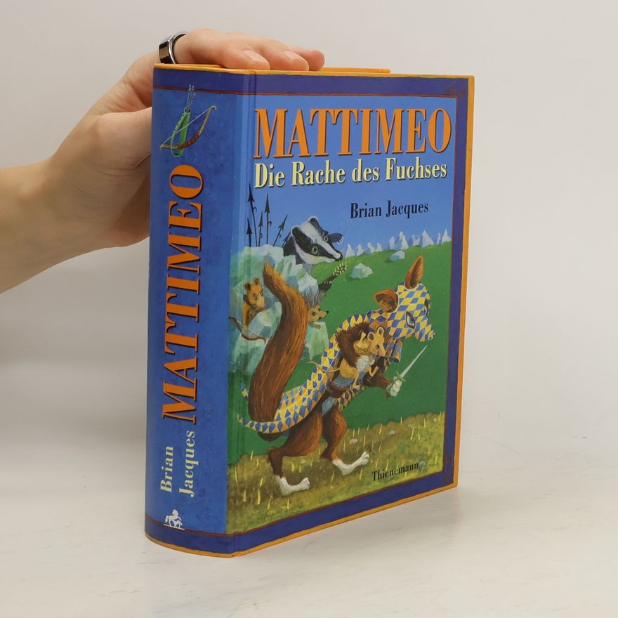 Brian Jacques Mattimeo. Die Rache des Fuchses.