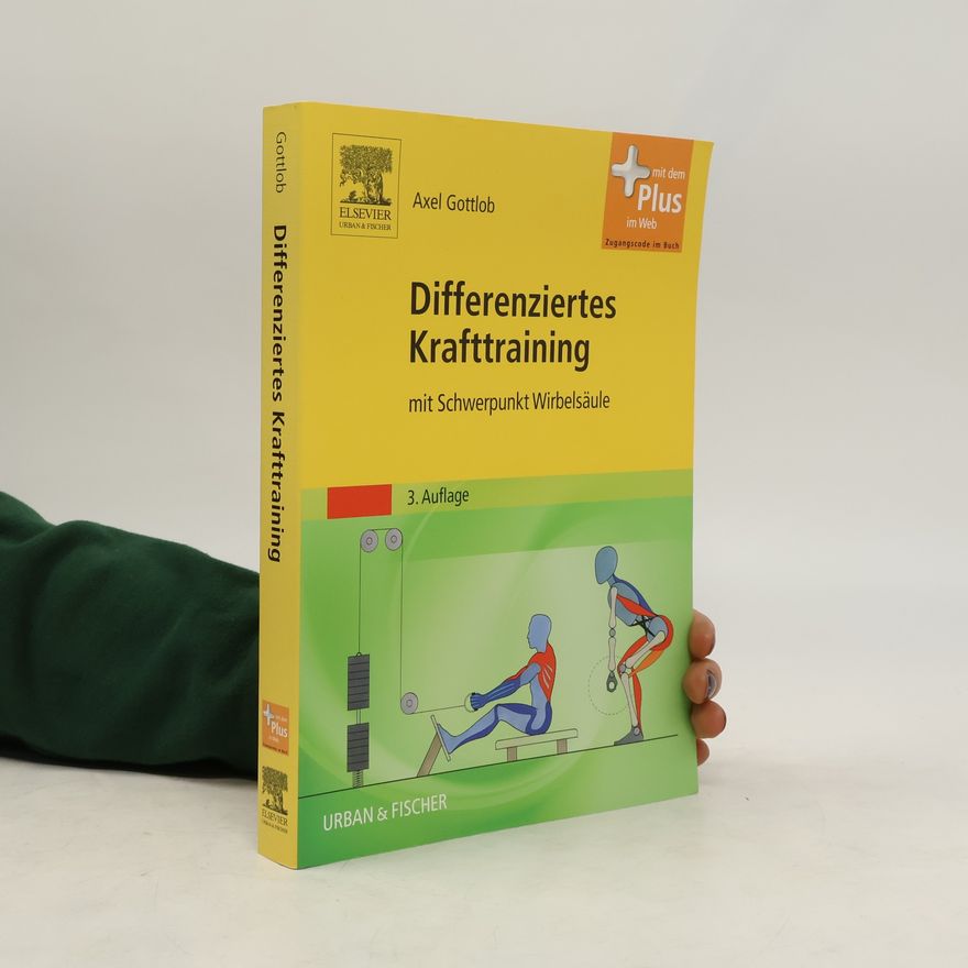Axel Gottlob Differenziertes Krafttraining