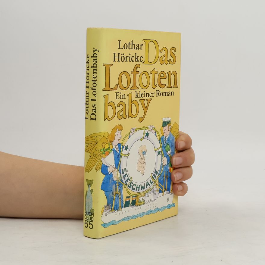 Lothar Höricke Das Lofotenbaby