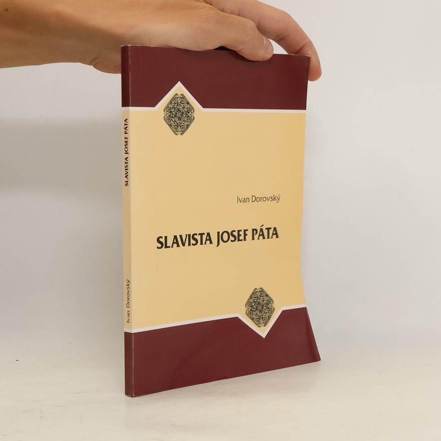 Ivan Dorovský Slavista Josef Páta