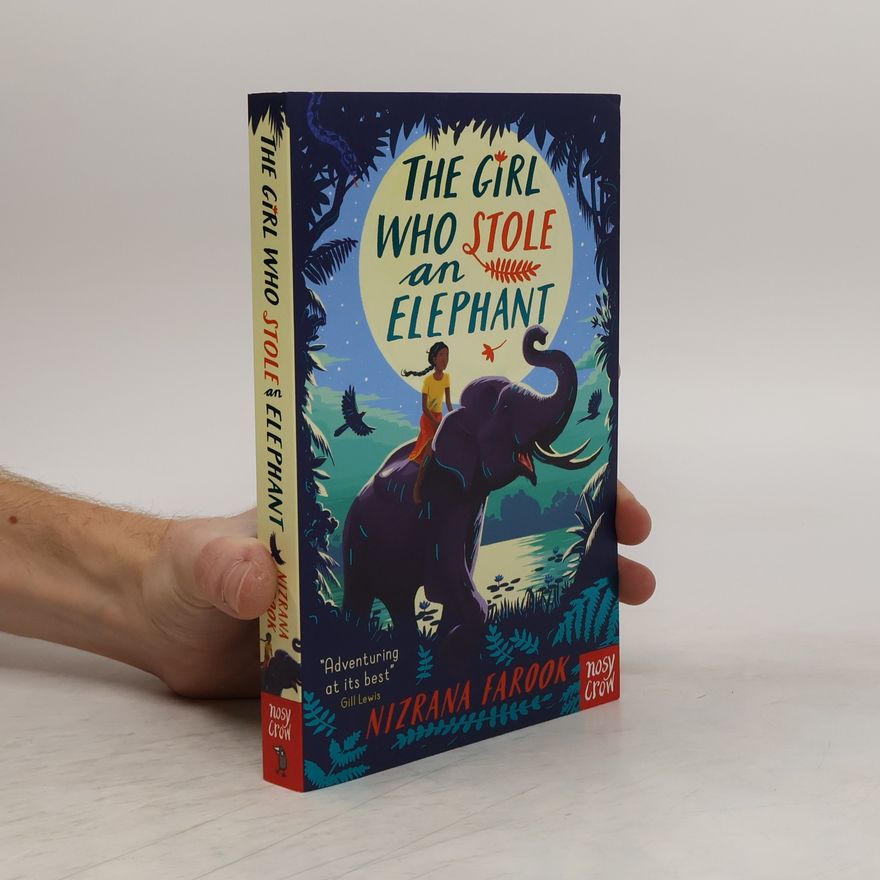 Nizrana Farook The Girl who Stole an Elephant