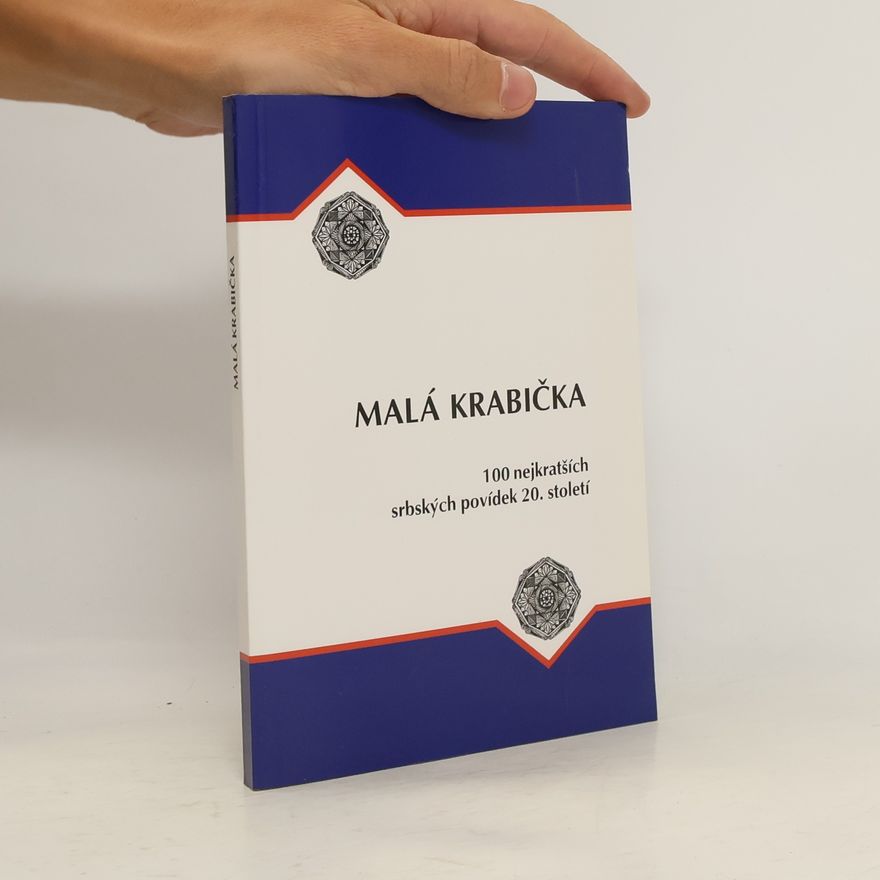 Danilo Kiš Malá krabička. 100 nejkratších srbských povídek 20. století