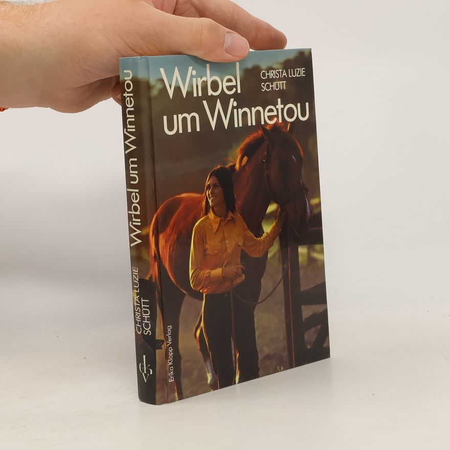 Christa Schütt Wirbel um Winnetou