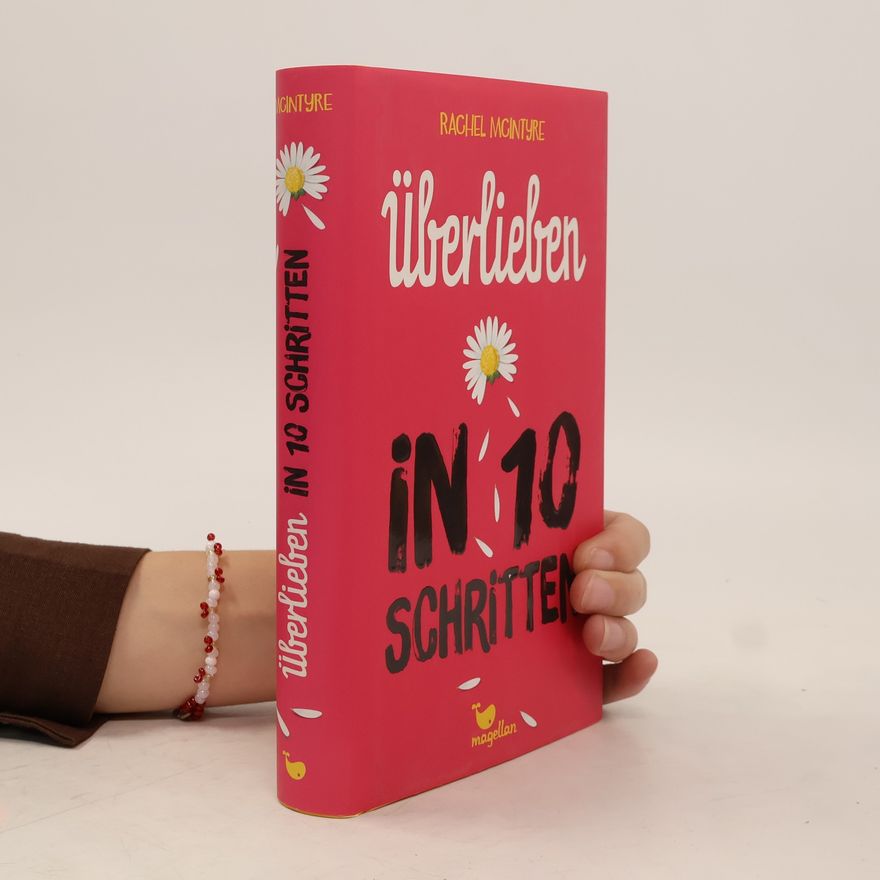 Rachel McIntyre Überlieben in 10 Schritten
