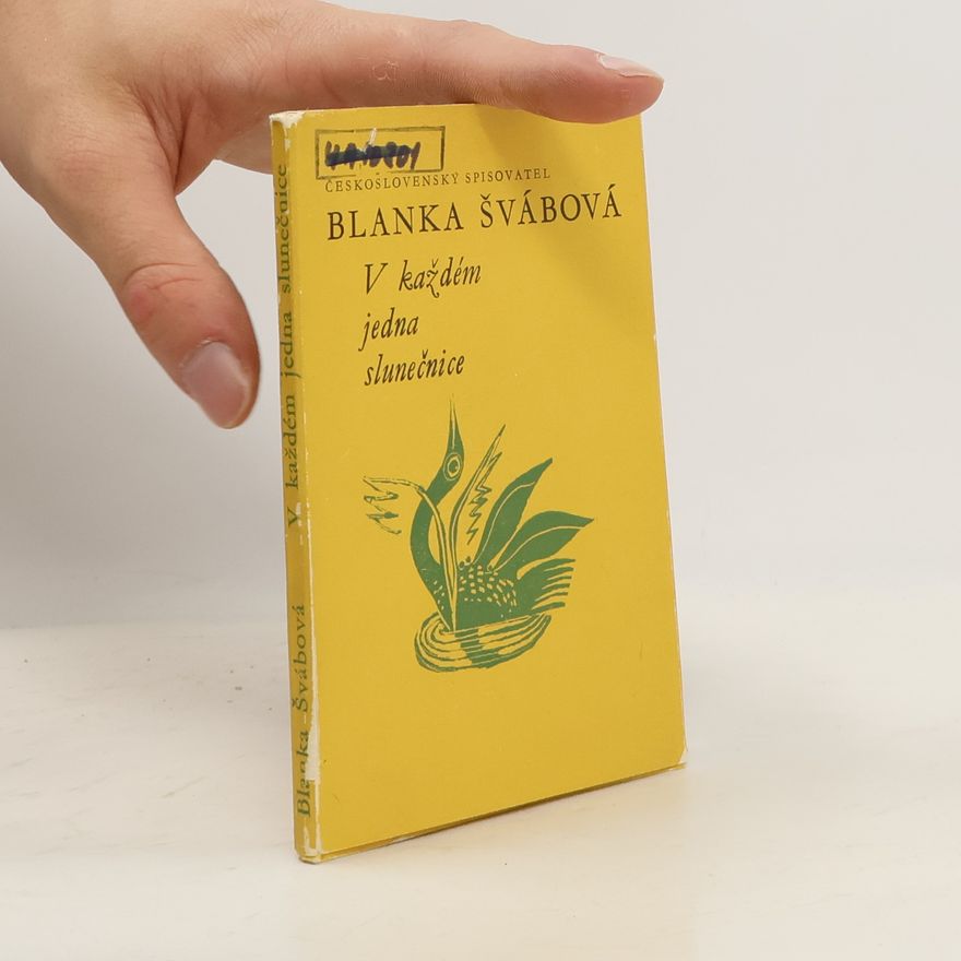 Blanka Švábová V každém jedna slunečnice