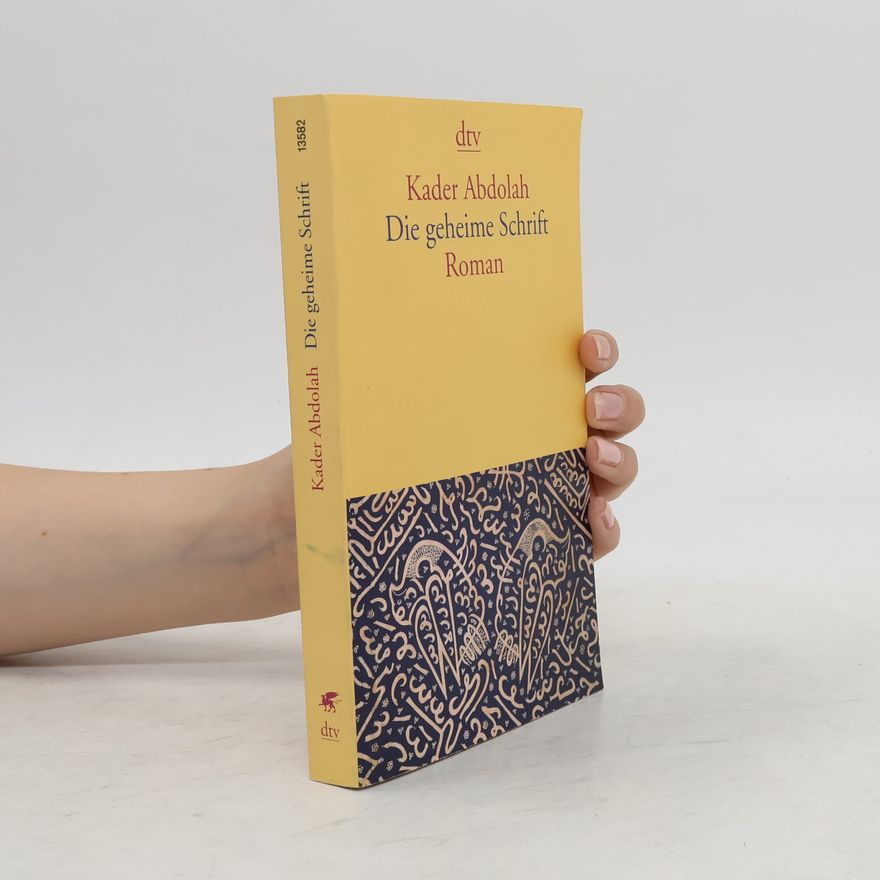Kader Abdolah Die geheime Schrift