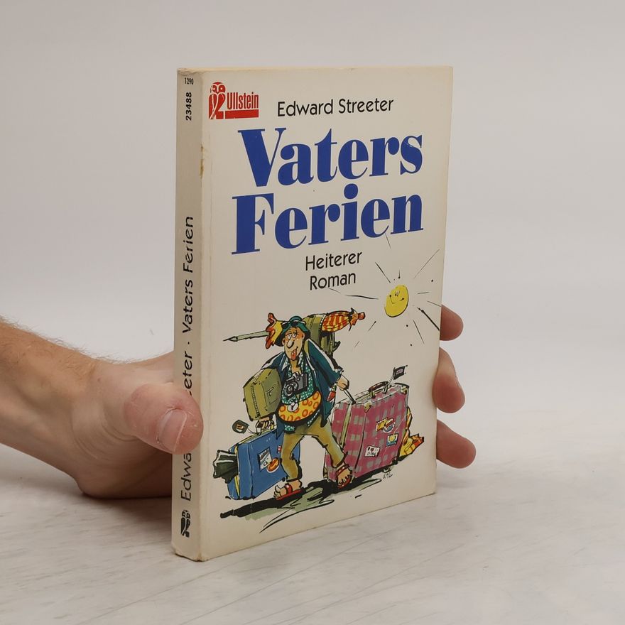 Edward Streeter Vaters Ferien