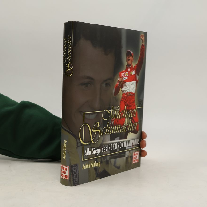 Achim Schlang Michael Schumacher
