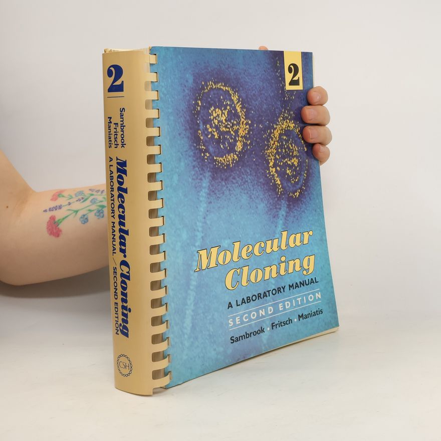 Joseph Sambrook Molecular Cloning 2