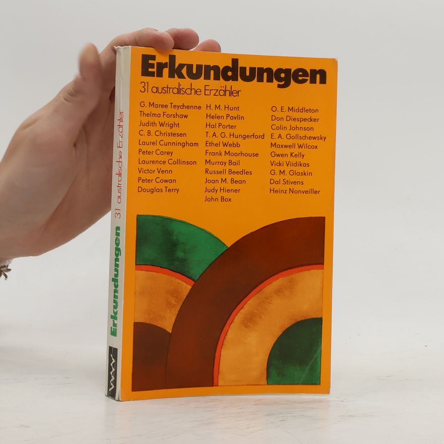 Various authors Erkundungen. 31 australische Erzähler