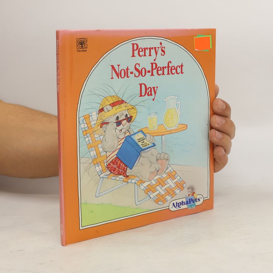 Sarah Dawson Perry's Not-So-Perfect Day