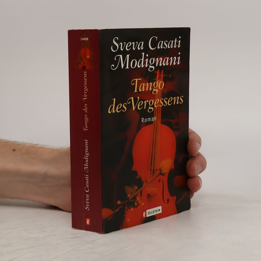 Sveva Casati Modignani Tango des Vergessens