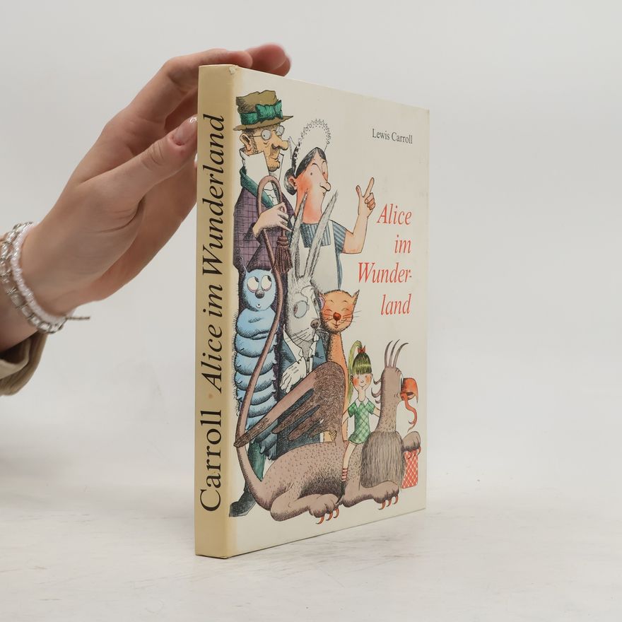 Lewis Carroll Alice im Wunderland