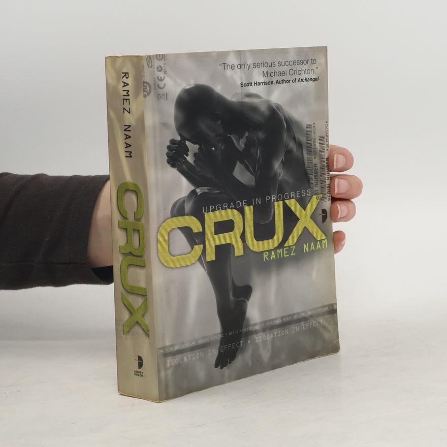 Ramez Naam Crux