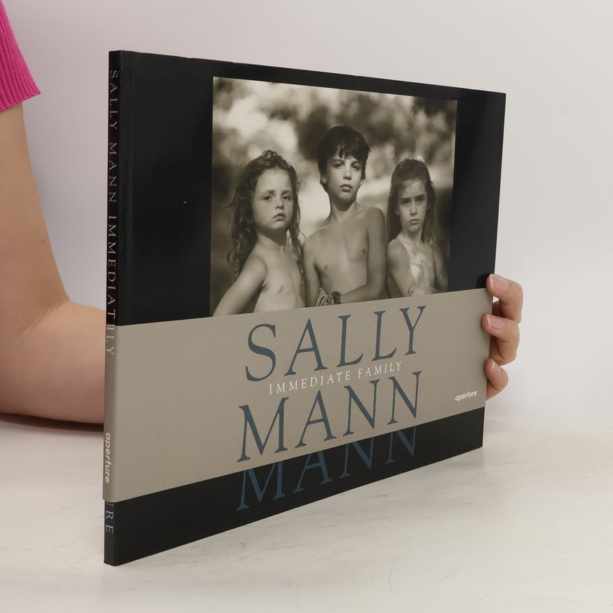 Sally Mann Immediate Family