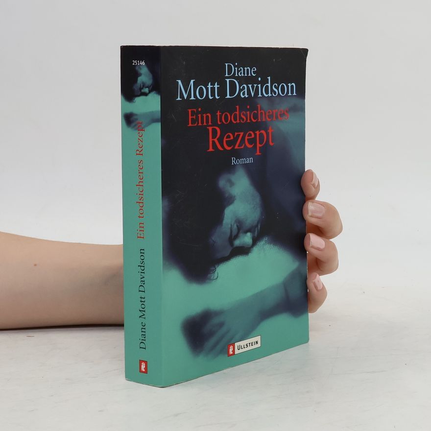 Diane Mott Davidson Ein todsicheres Rezept