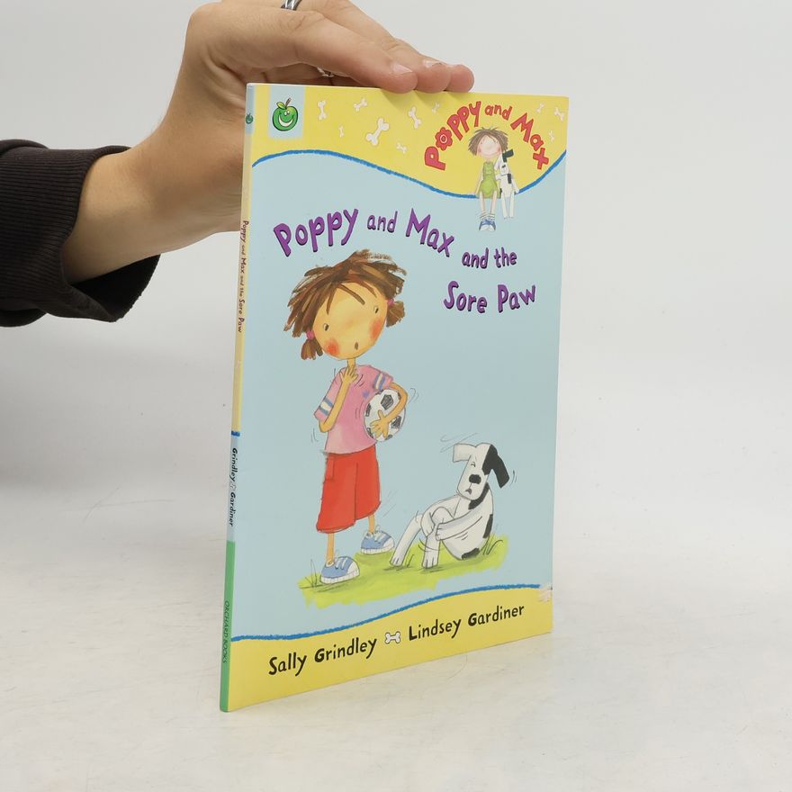 Lindsey Gardiner Poppy and Max and the Sore Paw