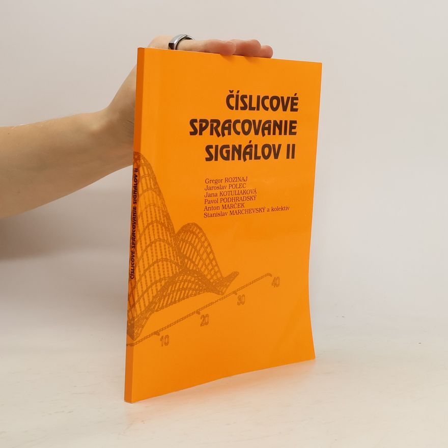 Gregor Rozinaj Číslicové spracovanie signálov II.