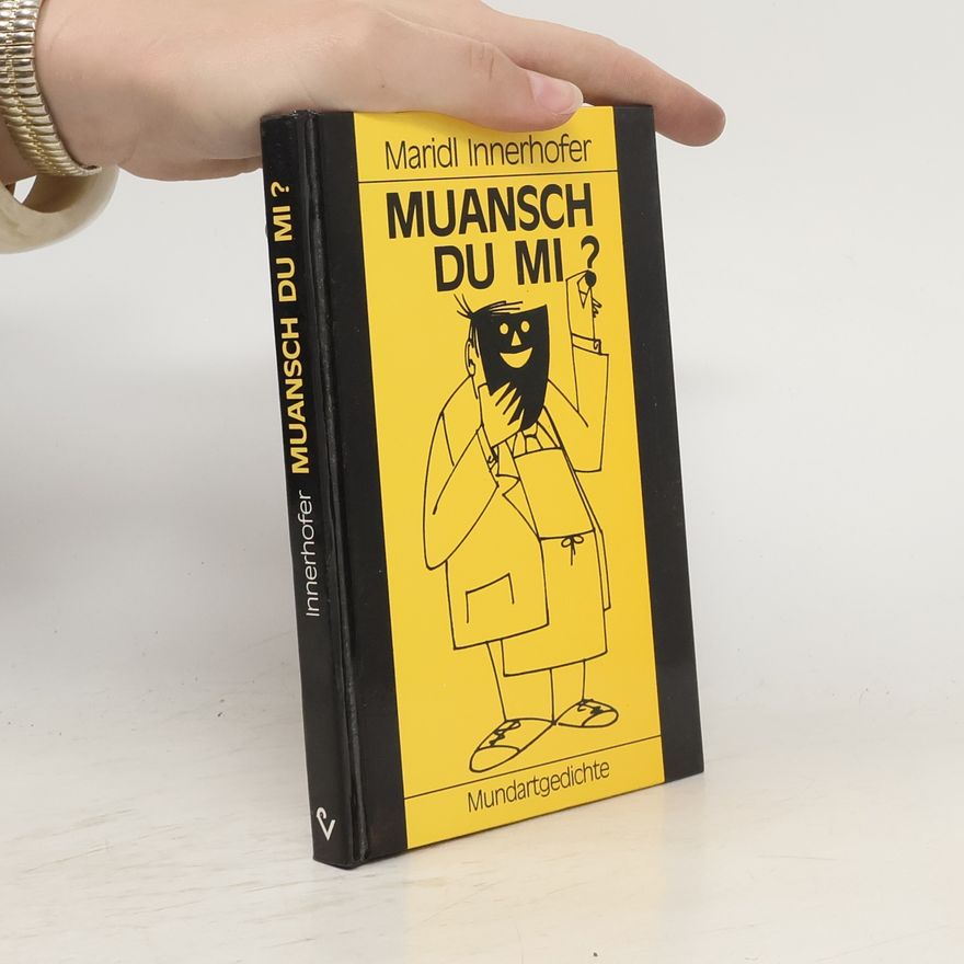 Maridl Innerhofer Muansch du mi?