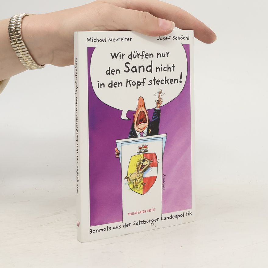 Michael Neureiter Wir dürfen nur den Sand nicht in den Kopf stecken!